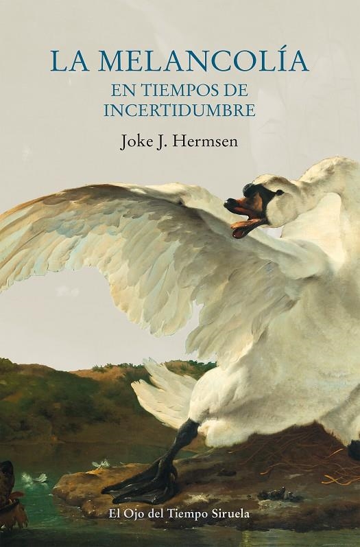 La melancolía en tiempos de incertidumbre | 9788417996055 | Hermsen, Joke J. | Librería Castillón - Comprar libros online Aragón, Barbastro