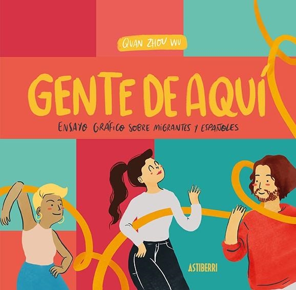 Gente de aquí, gente de allí | 9788418215131 | Zhou Wu, Quan | Librería Castillón - Comprar libros online Aragón, Barbastro