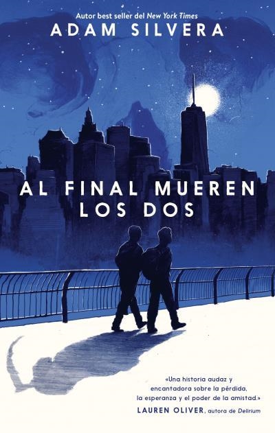 Al final mueren los dos | 9788496886704 | SILVERA, ADAM | Librería Castillón - Comprar libros online Aragón, Barbastro