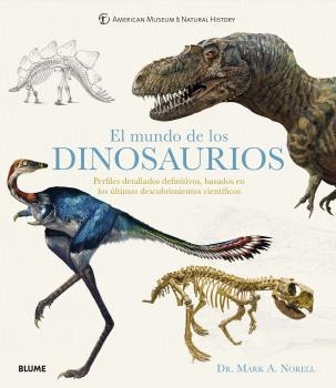 El mundo de los dinosaurios | 9788418075322 | Norell, Mark A | Librería Castillón - Comprar libros online Aragón, Barbastro