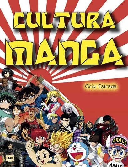 CULTURA MANGA | 9788412231151 | ESTRADA, ORIOL | Librería Castillón - Comprar libros online Aragón, Barbastro