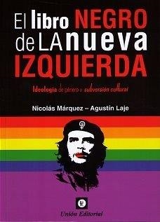 Libro negro de la nueva izquierda | 9789873677533 | Marquez Nicolas | Librería Castillón - Comprar libros online Aragón, Barbastro