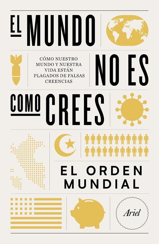 El mundo no es como crees | 9788434432727 | El Orden Mundial | Librería Castillón - Comprar libros online Aragón, Barbastro