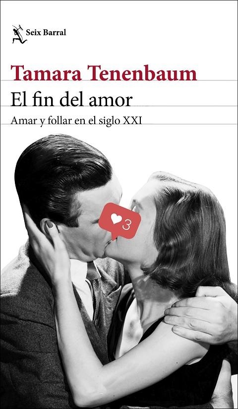 El fin del amor | 9788432237638 | Tenenbaum, Tamara | Librería Castillón - Comprar libros online Aragón, Barbastro