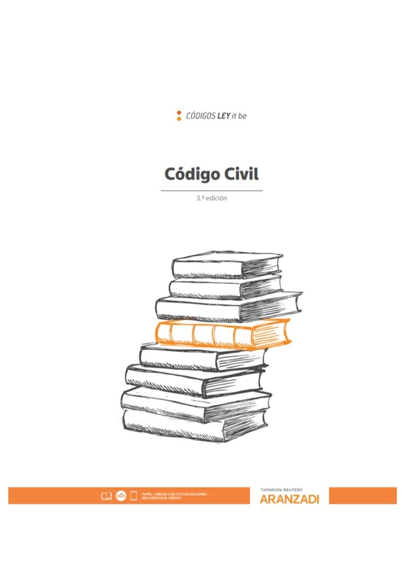 Código Civil (LeyItBe) (Papel + e-book) | 9788413089256 | Aranzadi, Departamento de Contenidos | Librería Castillón - Comprar libros online Aragón, Barbastro