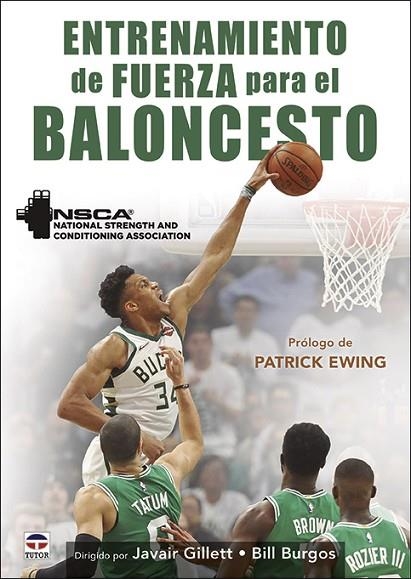 Entrenamiento de fuerza para el baloncesto | 9788416676934 | National Strength and Conditioning Association/Gillett, Javair/Burgos, Bill | Librería Castillón - Comprar libros online Aragón, Barbastro