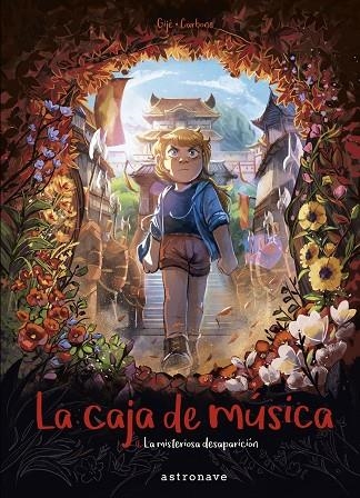 La caja de música 4. La misteriosa desaparición | 9788467943894 | Gijé / Carbone | Librería Castillón - Comprar libros online Aragón, Barbastro