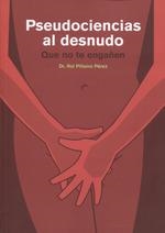 Pseudociencias al desnudo | 9788409122127 | Piñeiro Pérez, Roi | Librería Castillón - Comprar libros online Aragón, Barbastro