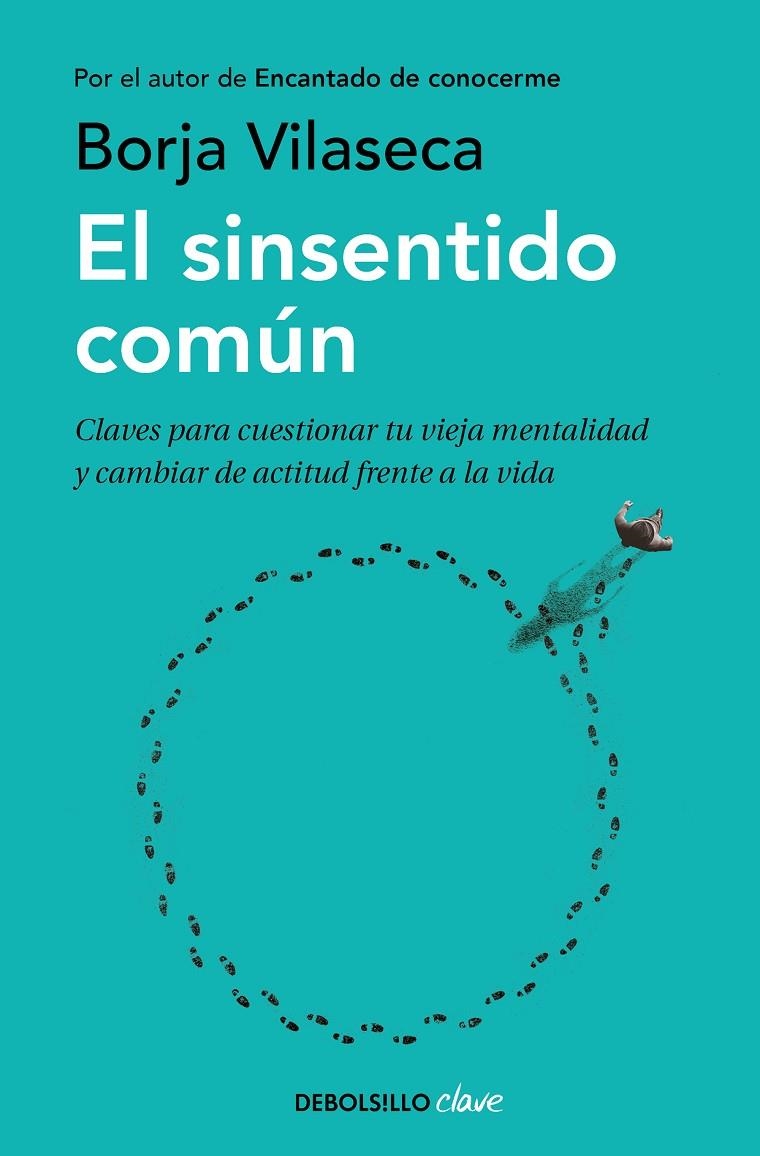 El sinsentido común | 9788466354523 | Borja Vilaseca | Librería Castillón - Comprar libros online Aragón, Barbastro