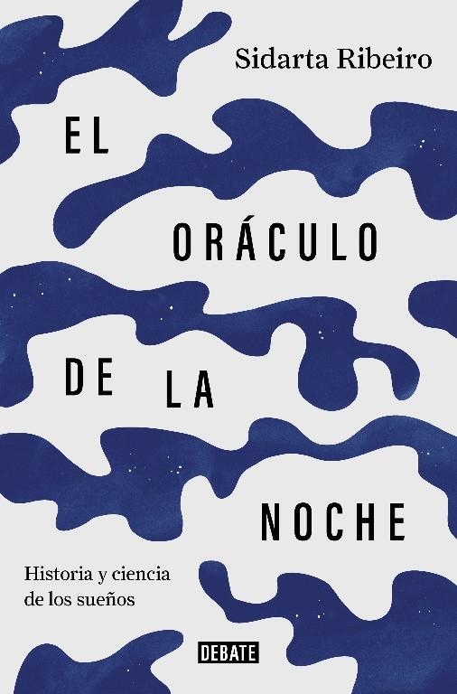 El oráculo de la noche | 9788499928050 | Sidarta Ribeiro | Librería Castillón - Comprar libros online Aragón, Barbastro