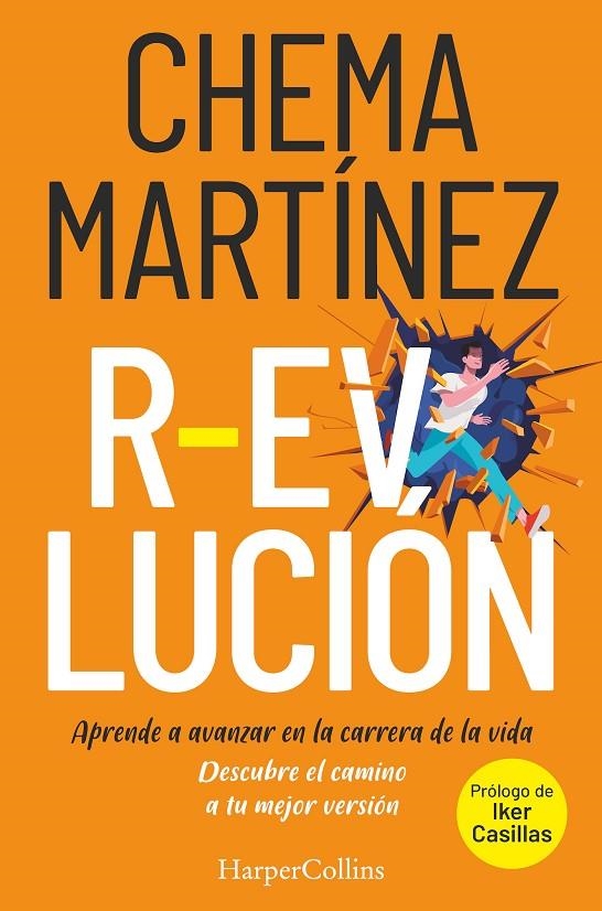 R-evolución. Aprende a avanzar en la carrera de tu vida | 9788491395621 | Martínez, Chema | Librería Castillón - Comprar libros online Aragón, Barbastro