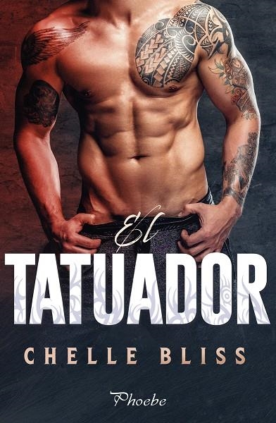 El tatuador | 9788418491047 | Bliss, Chelle | Librería Castillón - Comprar libros online Aragón, Barbastro