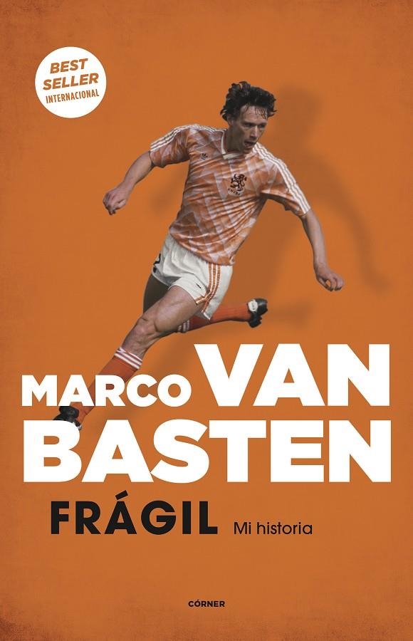 Frágil. Mi historia | 9788412063769 | Marco van Basten | Librería Castillón - Comprar libros online Aragón, Barbastro