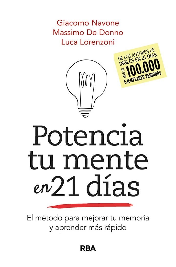 Potencia tu mente en 21días. El método para mejorar tu memoria y aprender más rá | 9788491875543 | Navone Giacomo ; de Donno Massimo | Librería Castillón - Comprar libros online Aragón, Barbastro