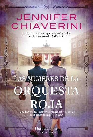 Las mujeres de la orquesta roja | 9788491395904 | Chiaverini, Jennifer | Librería Castillón - Comprar libros online Aragón, Barbastro