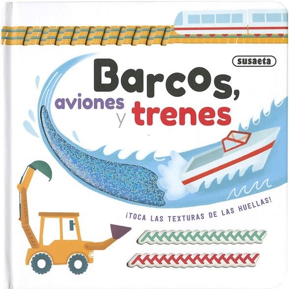 Barcos, aviones y trenes | 9788467772371 | Ediciones, Susaeta | Librería Castillón - Comprar libros online Aragón, Barbastro