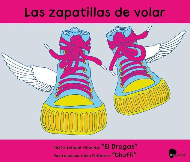 LAS ZAPATILLAS DE VOLAR | 9788494404160 | VILLARREAL ARMENDARIZ, ENRIQUE | Librería Castillón - Comprar libros online Aragón, Barbastro