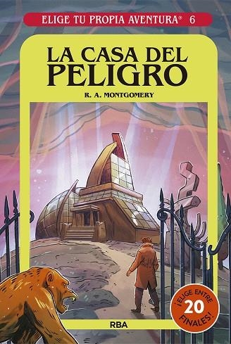 Elige tu propia aventura 6 - La casa del peligro | 9788427221680 | R.A. Montgomery | Librería Castillón - Comprar libros online Aragón, Barbastro