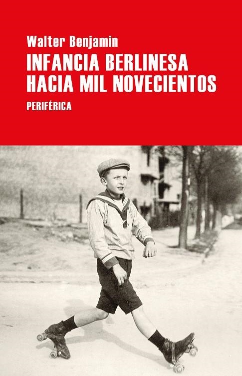 Infancia berlinesa hacia mil novecientos | 9788418264788 | Benjamin, Walter | Librería Castillón - Comprar libros online Aragón, Barbastro