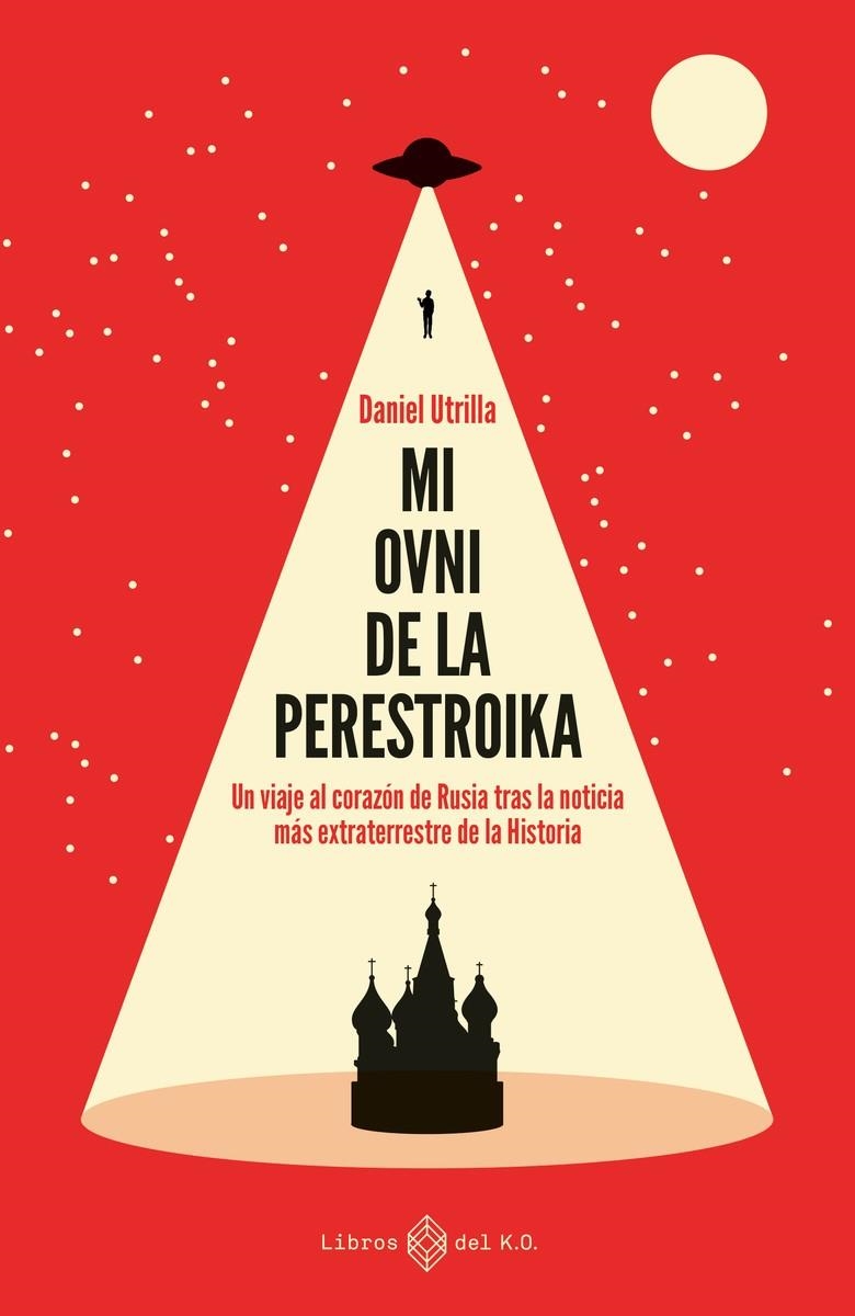 Mi ovni de la perestroika | 9788417678548 | Utrilla Vizmanos, Daniel | Librería Castillón - Comprar libros online Aragón, Barbastro