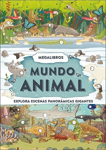 Megalibros. Mundo animal | 9788428557917 | Steele, Philip | Librería Castillón - Comprar libros online Aragón, Barbastro