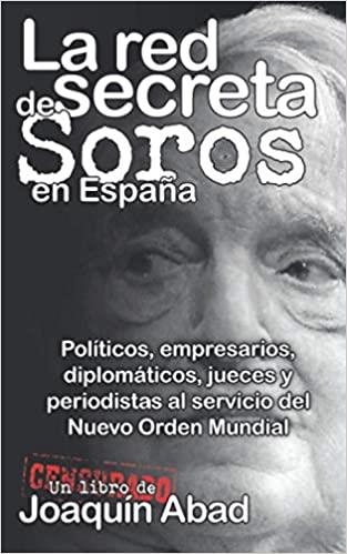 La red secreta de Soros en España | 9798664889574 | Abad, Joaquin | Librería Castillón - Comprar libros online Aragón, Barbastro