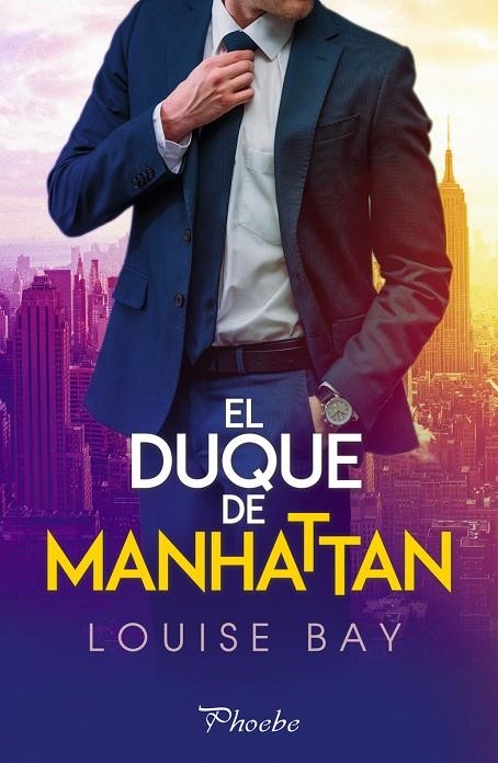 El duque de Manhattan | 9788418491108 | Bay Louise | Librería Castillón - Comprar libros online Aragón, Barbastro