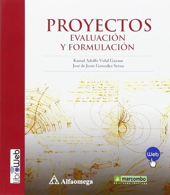 Proyectos : evaluación y formulación | 9788426722478 | Vidal Gazaue, Kamal Adolfo | Librería Castillón - Comprar libros online Aragón, Barbastro