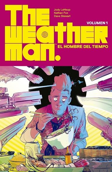 The Weatherman 1 | 9788467943252 | Jody LeHeup/ Nathan Fox / Dave Stewart | Librería Castillón - Comprar libros online Aragón, Barbastro