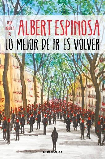 Lo mejor de ir es volver | 9788466354721 | Albert Espinosa | Librería Castillón - Comprar libros online Aragón, Barbastro