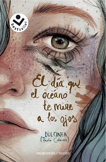 El día que el océano te mire a los ojos | 9788417821333 | Paola Calasanz (Dulcinea) | Librería Castillón - Comprar libros online Aragón, Barbastro