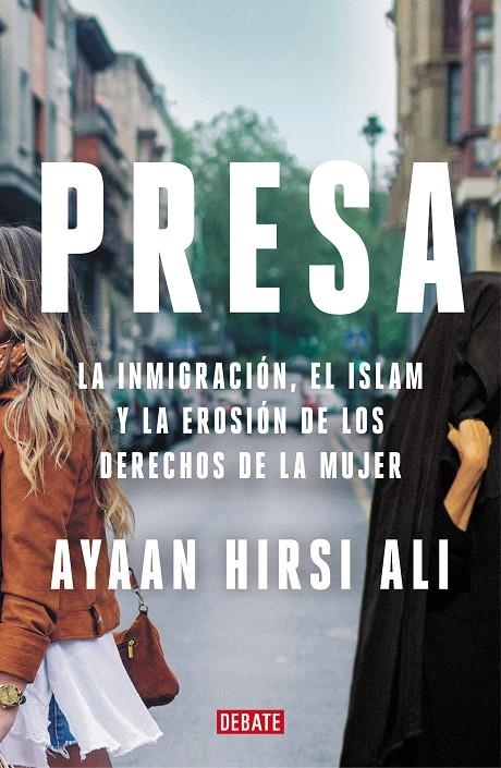 Presa | 9788418006722 | Ayaan Hirsi Ali | Librería Castillón - Comprar libros online Aragón, Barbastro