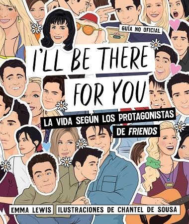 I'll be there for you | 9788418260407 | Lewis, Emma; Sousa, Chantel de | Librería Castillón - Comprar libros online Aragón, Barbastro