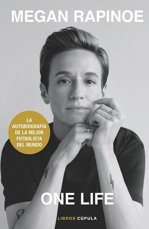 One life | 9788448028213 | Rapinoe, Megan/Brockes, Emma | Librería Castillón - Comprar libros online Aragón, Barbastro