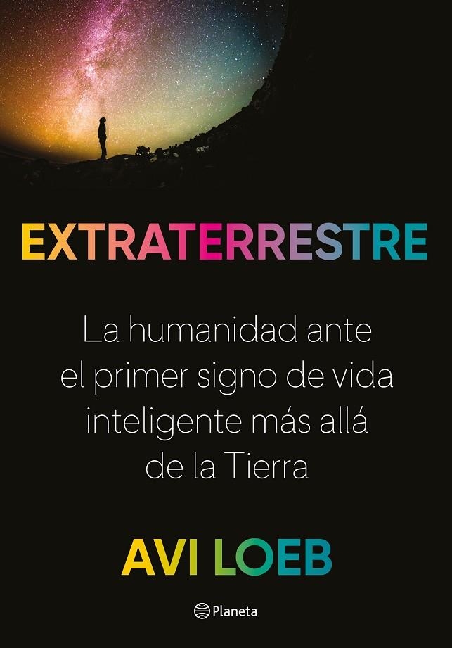 Extraterrestre | 9788408237785 | Loeb, Avi | Librería Castillón - Comprar libros online Aragón, Barbastro