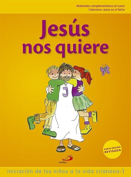 Jesús nos quiere (libro del niño) Iniciación de los niños a la vida cristiana 1 | 9788428534826 | Miguélez Miguélez, Vicente | Librería Castillón - Comprar libros online Aragón, Barbastro