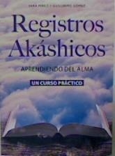 REGISTROS AKASHICOS | 9788412315301 | GOMEZ,GUILLERMO/PEREZ,SARA | Librería Castillón - Comprar libros online Aragón, Barbastro