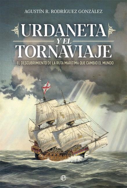 Urdaneta y el Tornaviaje | 9788491649878 | Rodríguez González, Agustín R. | Librería Castillón - Comprar libros online Aragón, Barbastro