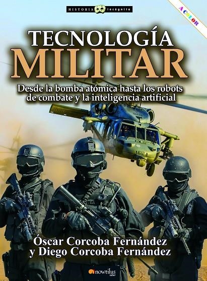 Tecnología militar | 9788413051468 | Corcoba Fernández, Óscar ; Corcoba Fernández, Diego | Librería Castillón - Comprar libros online Aragón, Barbastro