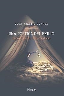 POÉTICA DEL EXILIO, UNA | 9788425446177 | AMARÍS DUARTE, OLGA | Librería Castillón - Comprar libros online Aragón, Barbastro