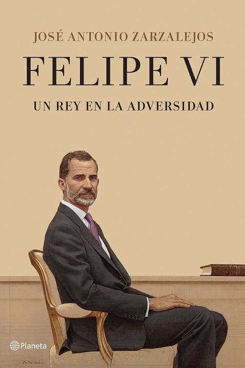 Felipe VI. Un rey en la adversidad | 9788408241331 | Zarzalejos, José Antonio | Librería Castillón - Comprar libros online Aragón, Barbastro