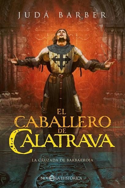 El caballero de Calatrava | 9788491649915 | Barber, Judá | Librería Castillón - Comprar libros online Aragón, Barbastro