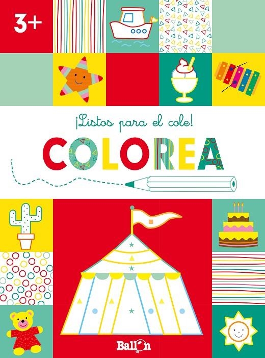 ¡LISTOS PARA EL COLE! COLOREA +3 | 9789403224893 | BALLON | Librería Castillón - Comprar libros online Aragón, Barbastro