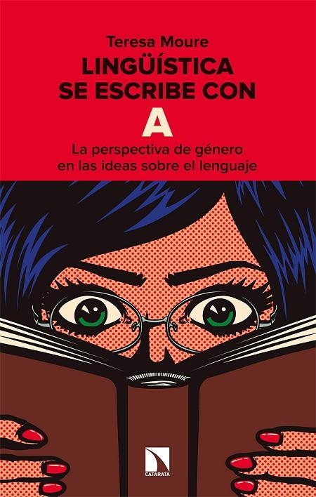 Lingüística se escribe con A | 9788413521664 | Moure Pereiro, Teresa | Librería Castillón - Comprar libros online Aragón, Barbastro