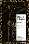 EL TABACO Y EL DIABLO. | 9788417419646 | Akutagawa Ryunosuke | Librería Castillón - Comprar libros online Aragón, Barbastro