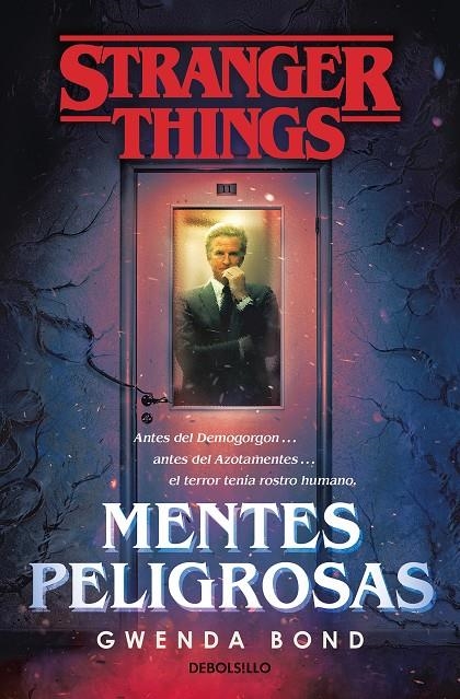 Stranger Things: Mentes peligrosas | 9788466355384 | Gwenda Bond | Librería Castillón - Comprar libros online Aragón, Barbastro