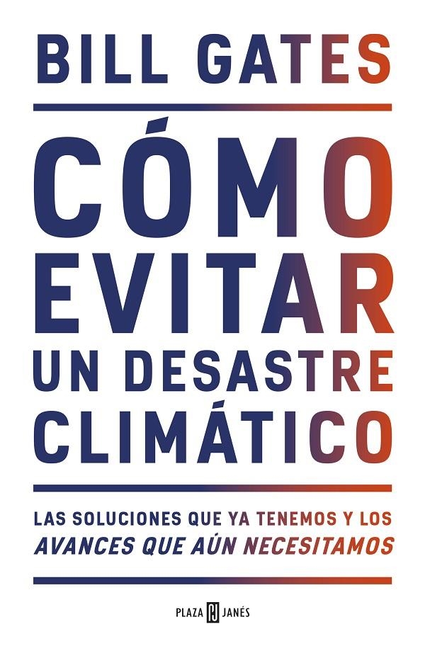 Cómo evitar un desastre climático | 9788401025167 | Bill Gates | Librería Castillón - Comprar libros online Aragón, Barbastro