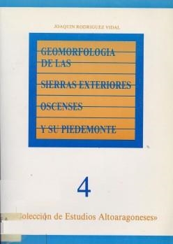 Geomorfología de las sierras exteriores oscenses y su piedemonte | 9788400061456 | Rodríguez Vidal, Joaquín | Librería Castillón - Comprar libros online Aragón, Barbastro