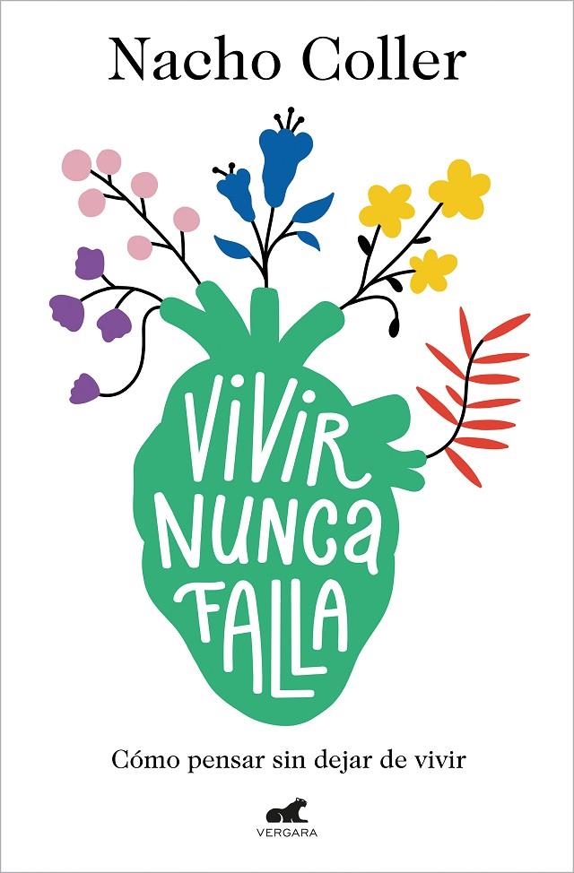 Vivir nunca falla | 9788418045608 | Nacho Coller | Librería Castillón - Comprar libros online Aragón, Barbastro