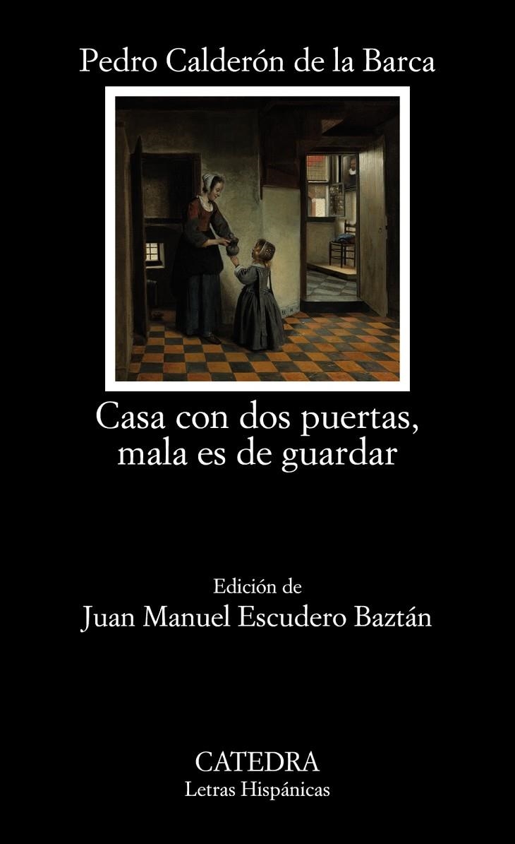 Casa con dos puertas, mala es de guardar | 9788437642215 | Calderón de la Barca, Pedro | Librería Castillón - Comprar libros online Aragón, Barbastro